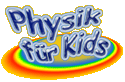 Physik fuer Kids